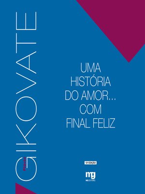 cover image of Uma história do amor... Com final feliz